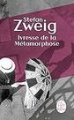 Ivresse De La Metamorphose Zweig