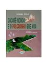 Jacaré uchoa e o passarinho que voa