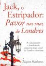 Jack o Estripador: Pavor nas ruas de Londres - - PE DA LETRA
