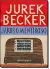 Jakob, o Mentiroso Jakob, o Mentiroso