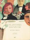 Jantares que nao dei, os - BEI EDITORA
