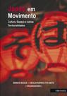 Japão em movimento: cultura, espaço e outras territorialidades