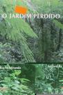 Jardim perdido, o
