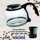 Jarra de Cafeteira Vicini 12 Cafés Preta EPV-880 / EPV-881