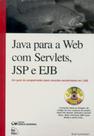 Java Para a Web com Servlets, Jsp e Ejb