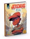 Jeremias: Pele (Graphic MSP) - Capa Dura