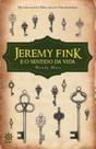 Jeremy Fink e o sentido da vida