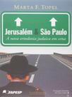 Jerusalem e sao paulo - TOPBOOKS EDITORA