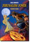 Jerusalem Jones: O Deserto te Chama Jerusalem Jones: O Deserto te Chama