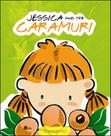 Jessica and caramuri