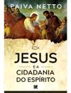 Jesus e a Cidadania Do Espírito