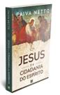 Jesus e a cidadania do espirito - ELEVACAO Jesus e a cidadania do espirito - ELEVACAO