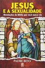 Jesus e a sexualidade - Astral