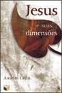 Jesus e suas dimensoes