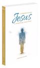 Jesus, o Intérprete de Deus - Volume 6