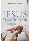 Jesus, o purificador