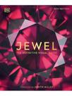 Jewel - the definitive visual guide Jewel - the definitive visual guide