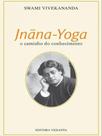 Jnãna-yoga - o caminho do conhecimento Jnãna-yoga - o caminho do conhecimento