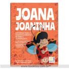 Joana Joaninha - Histórias Para o Desenvolvimento de Rima e Aliteração II - Book Toy