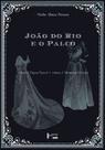 João do rio e o palco João do rio e o palco