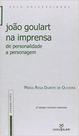 Joao goulart na imprensa - de personalidade a pesongem Joao goulart na imprensa - de personalidade a pesongem