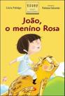 João, o menino rosa João, o menino rosa