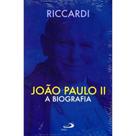 João Paulo II: a Biografia ( Andrea Riccardi ) - Paulus