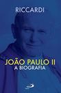 Joao paulo ii - a biografia