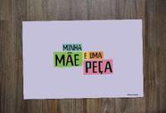 Jogo Americano Presente Criativo Minha Mãe é Uma Peça