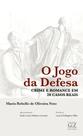 Jogo da defesa, crime e romance em 20 casas r., o