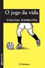 Jogo da vida, o - col. veredas