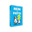 Jogo de Cartas Nem a Pato! 2