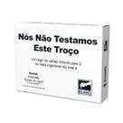Jogo de Cartas Nós Não Testamos Este Troço - Buró