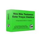 Jogo de Cartas Nós Não Testamos Este Troço: Cinético Buró