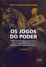 Jogos do poder, os - DEL REY Jogos do poder, os - DEL REY