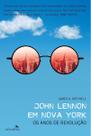 John Lennon Em Nova York John Lennon Em Nova York