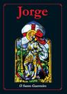Jorge. o Santo Guerreiro paperback Vários Autores