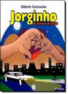 Jorginho: O Menino de Ouro - LITTERIS Jorginho: O Menino de Ouro - LITTERIS