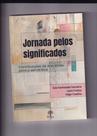 Jornada Pelos Significados: Contribuições De Ana Muller Para a Semântica