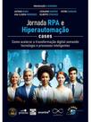 Jornada rpa e hiperautomação - cases