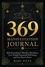 Jornal publicado de forma independente 369 Manifestation Daily Abundance