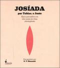 Josiada - por tobias, o justo - ALAMEDA