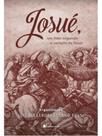 Josué - um líder segundo o coração de deus Josué - um líder segundo o coração de deus