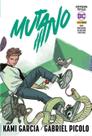 Jovens Titãs: Mutano (DC Teens) - Capa Variante