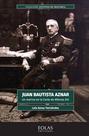 Juan Bautista Aznar. Un marino en la Corte de Alfonso XIII
