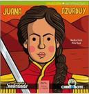 Juana Azurduy para Chicas Y Chicos -