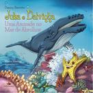 Juba e dalvinha - uma amizade no mar de abrolhos Juba e dalvinha - uma amizade no mar de abrolhos