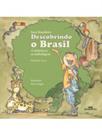Juca brasileiro - descobrindo o brasil - com atividades Juca brasileiro - descobrindo o brasil - com atividades