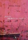 JUDITE NO PAIS DO FUTURO - Autor: ARMONY, ADRIANA - RECORD JUDITE NO PAIS DO FUTURO - Autor: ARMONY, ADRIANA - RECORD