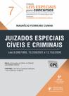 Juizados especiais cíveis e criminais: leis 9.099/1995, 10.259/2001 e 12.153/2009 - JUSPODIVM